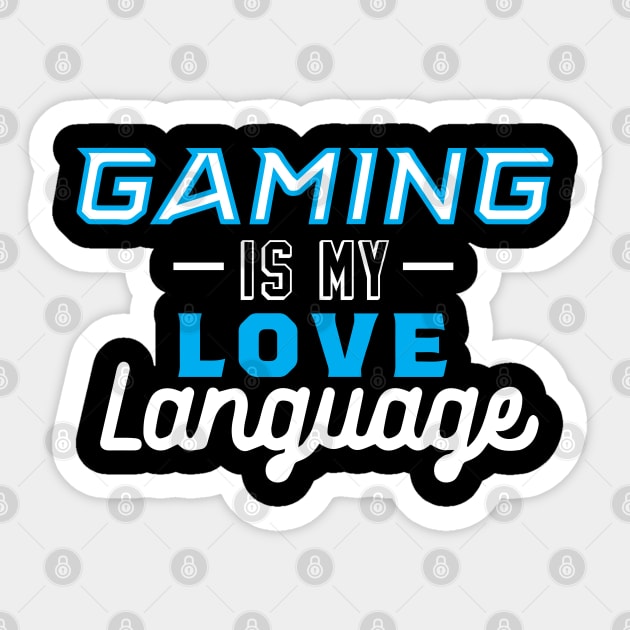 Gaming Is My Love Language Sticker by pako-valor